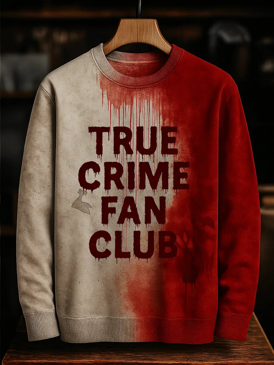 True Crime Fan Club Bloody Art Print Crew Neck Sweatshirt