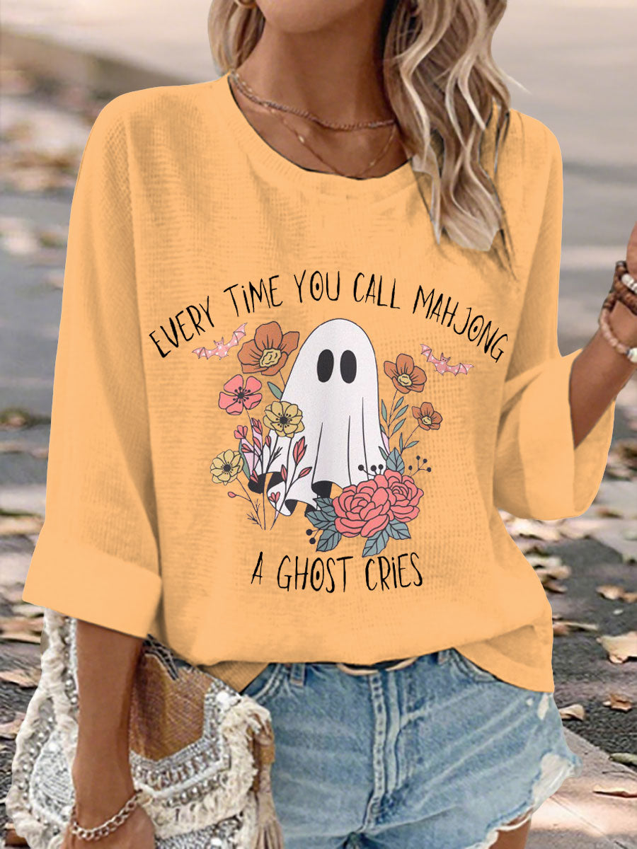 Women's every time you call mahjong a ghost cries tops