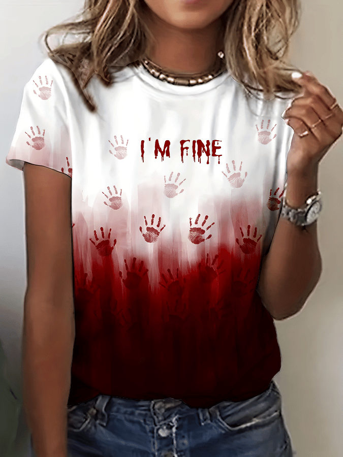 Women's I'm Fine Blood Hand Print Crew Neck T-Shirt  19de