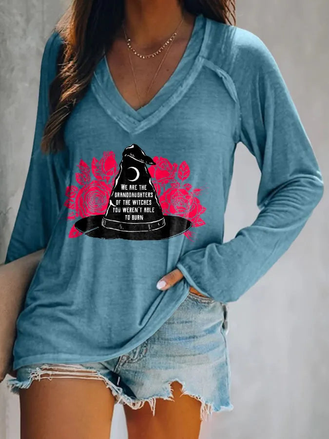 We Are The Granddaughters Of The Witches You Werent Able To Burn Print T-Shirt  09a5